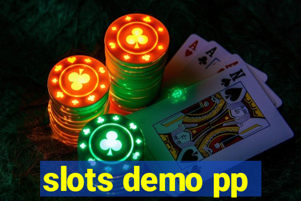 slots demo pp